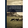 A Treatise On The Australian Merino