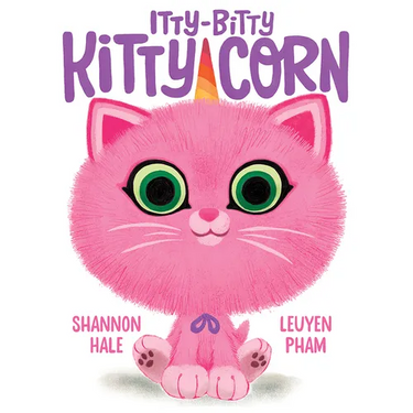Itty-Bitty Kitty-Corn: A Picture Book