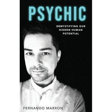 Psychic: Demystifying Our Hidden Human Potential