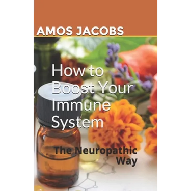 Hоw tо Bооѕt Yоur Immunе System: The Neuropathic Way