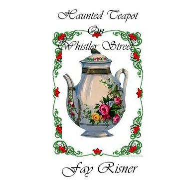 Haunted Teapot On Whistler Street