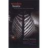 Wooden Boats: In Pursuit of the Perfect Craft at an American Boatyard