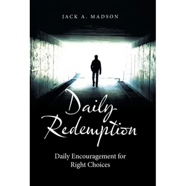 Daily Redemption: Daily Encouragement for Right Choices