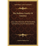 The Hollister Family Of America: Lieut. John Hollister, Of Wethersfield, Connecticut, And His Descendants