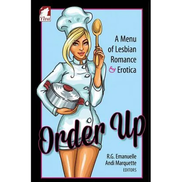 Order Up. A Menue of Lesbian Romance and Erotica