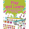 Play and Learn: Preschool Games 3-6 Age