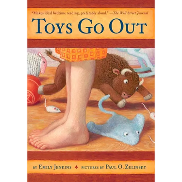 Toys Go Out: Being the Adventures of a Knowledgeable Stingray, a Toughy Little Buffalo, and Someone Called Plastic