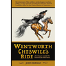 Wentworth Cheswill's Ride: Chasing a Would-Be American Folk Hero