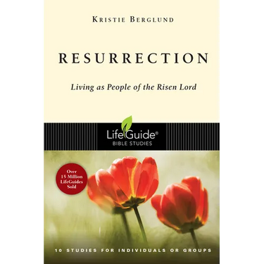 Resurrection: Living as People of the Risen Lord