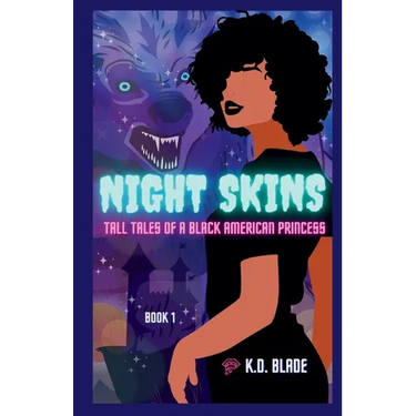 Night Skins: Tall Tales of a Black American Princess