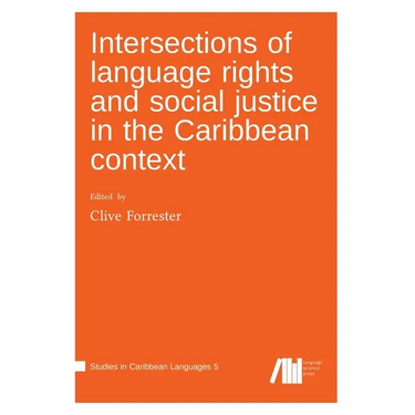 Intersections of language rights and social justice in the Caribbean context