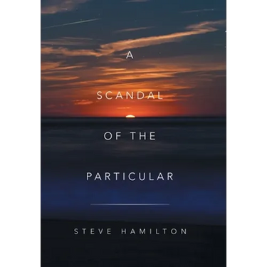 A Scandal of the Particular