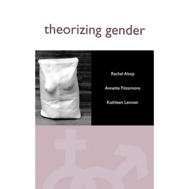 Theorizing Gender: An Introduction