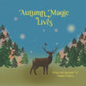 Autumn magic lives