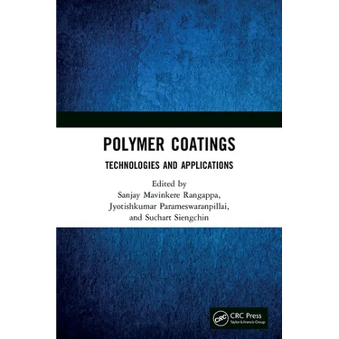 Polymer Coatings: Technologies and Applications