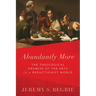Abundantly More: The Theological Promise of the Arts in a Reductionist World