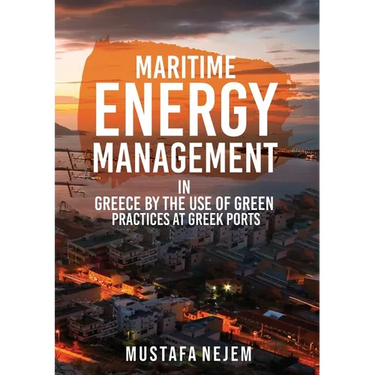 Maritime Energy Management in Greece by the Use of Green Practices at Greek Ports