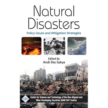 Natural Disasters: Policy Issues and Mitigation Strategies/Nam S&T Centre