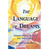 The Language of Dreams: Understanding Symbols and Stewardship
