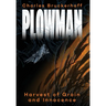 Plowman: Harvest of Grain and Innocence