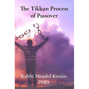 The Tikkun Process of Passover