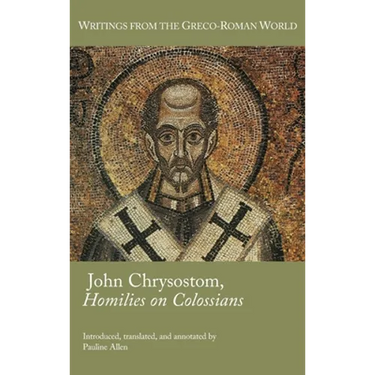 John Chrysostom, Homilies on Colossians
