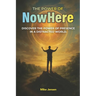 The Power of NowHere