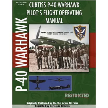 P-40 Warhawk Pilot's Flight Operating Manual