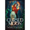 Cursed Moon (Star Touched: Wolf Born 3)