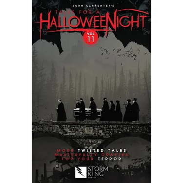 John Carpenter's Tales for a Halloweenight: Vol 11: More Twisted Tales Masterfully Crafted for Your Terror