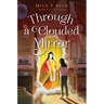 Through a Clouded Mirror