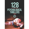 128 Psychological Thrillers