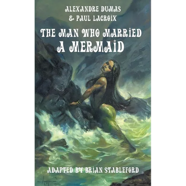 The Man Who Married a Mermaid