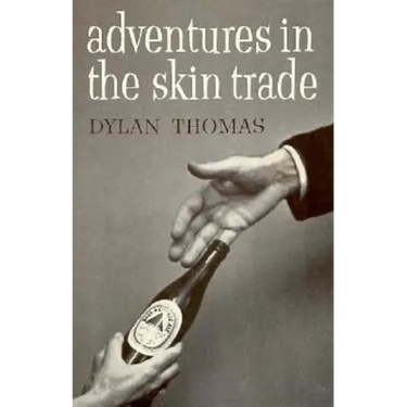 Adventures in the Skin Trade