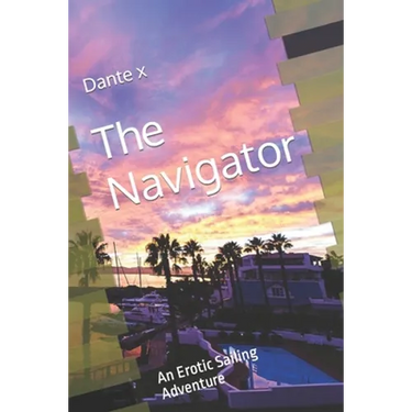 The Navigator: An Erotic Sailing Adventure