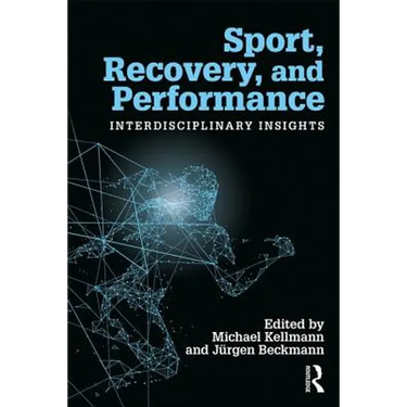 Sport, Recovery, and Performance: Interdisciplinary Insights