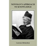 Newman's Approach to Knowledge