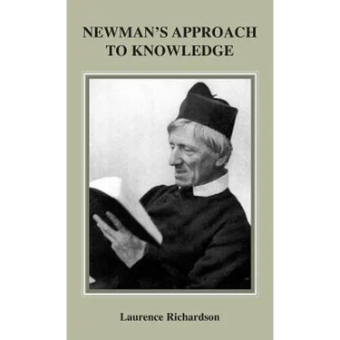 Newman's Approach to Knowledge
