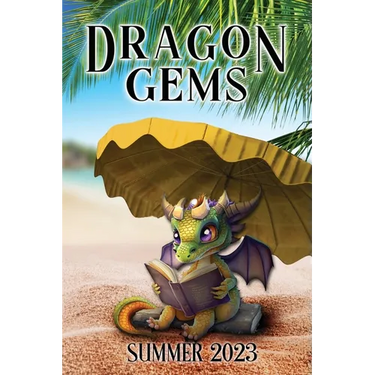 Dragon Gems: Summer 2023