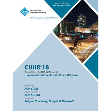 Chiir '18: Proceedings of the 2018 Conference on Human Information Interaction & Retrieval