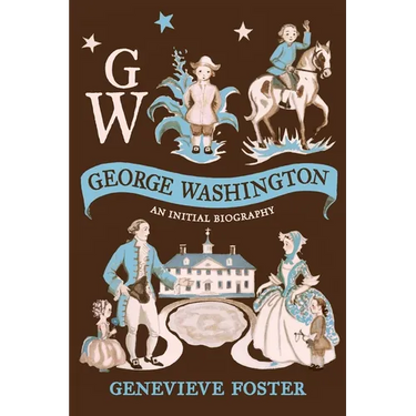 George Washington, An Initial Biography
