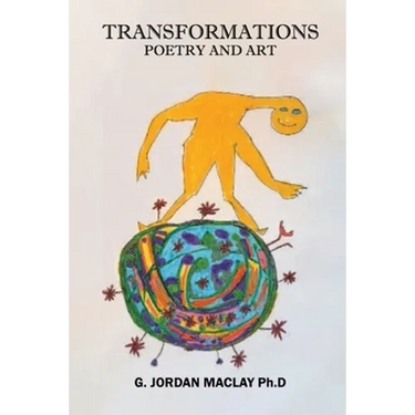 TRANSFORMATIONS Poetry And Art
