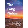 The Long Fields: Essays