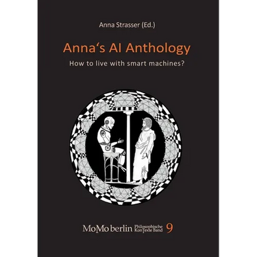 Anna's AI Anthology: How to live with smart machines