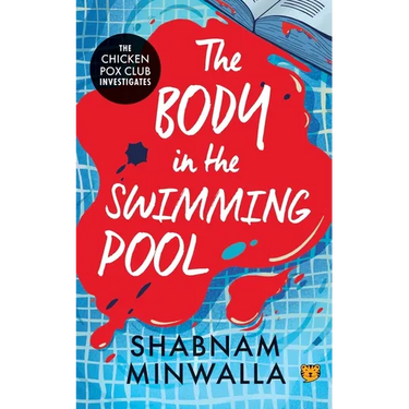 The Body in The Swimming Pool: The Chicken Pox Club Investigates