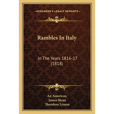 Rambles In Italy: In The Years 1816-17 (1818)