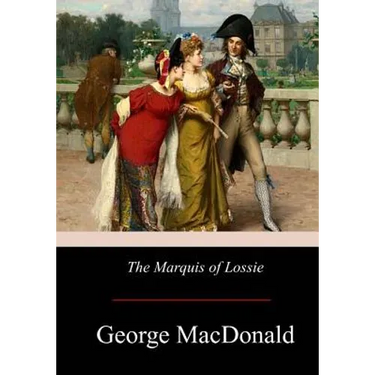 The Marquis of Lossie