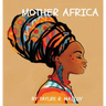 Mother Africa