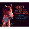 The Quest for the Tree Kangaroo: An Expedition to the Cloud Forest of New Guinea