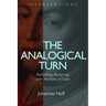 The Analogical Turn: Rethinking Modernity with Nicholas of Cusa